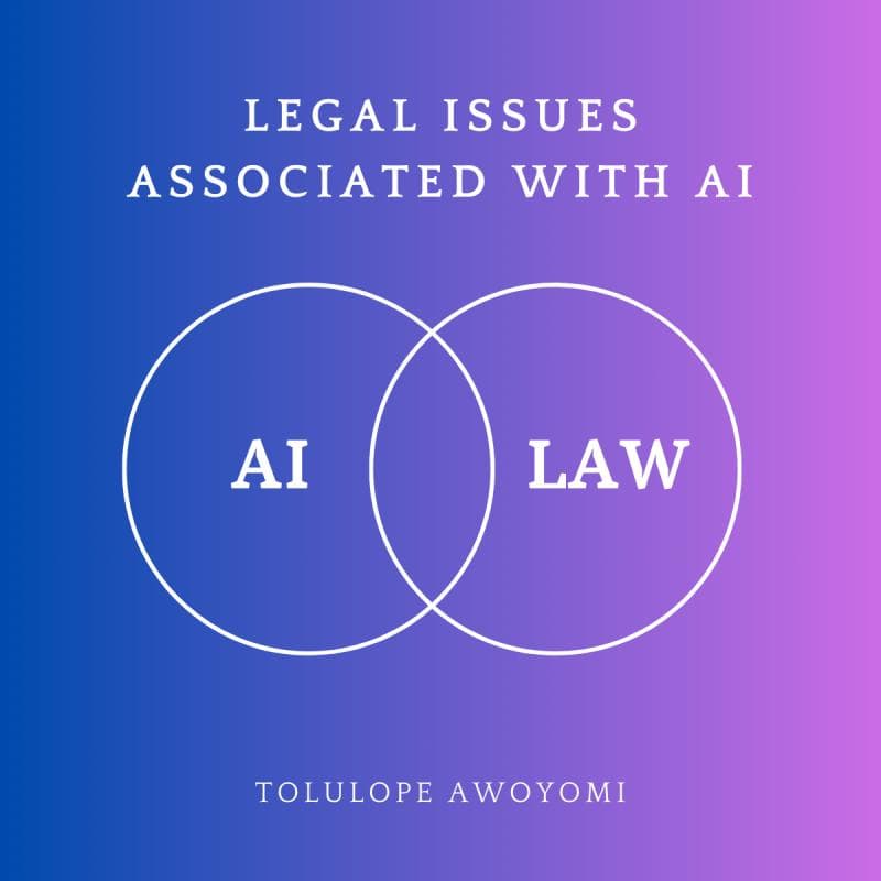 Legal Issues Associated With Artificial Intelligence research